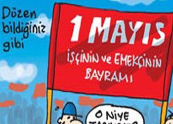 1 Mayıs'ı böyle yorumladı-Karikatür