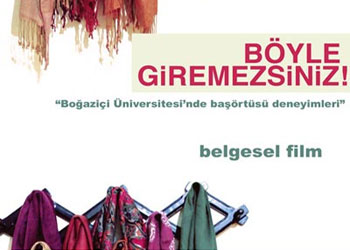 Başörtüsü yasağının belgeseli çekildi