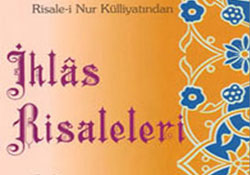 İhlas Risalesi 15 günde bir okunmalı