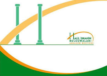 IV. Halil İbrahim Buluşmaları 21 Mayıs'ta