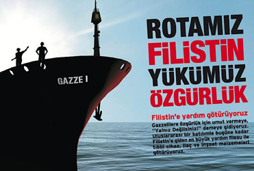Gazze filosu İslam Birliğine yol açtı