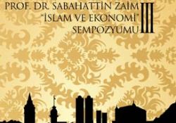 Prf.Dr. Sabahattin Zaim "İslam ve Ekonomi" sempozyumu
