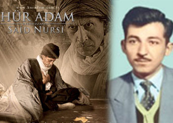 Bir Nurcu infazından 50 yıl sonra Hür Adam