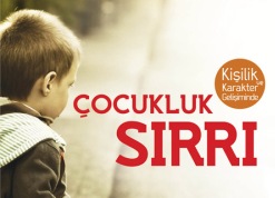 Her çocuğun ‘yaradılış kodlarına’ gizlenmiş bir ‘kişiliği’ vardır