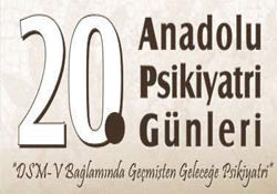"20. Anadolu Psikiyatri Günleri" Gerçekleştirildi