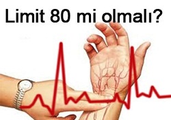 Nabızda limit 80 mi olmalı?