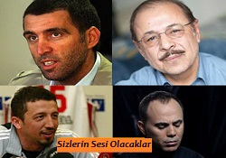 Sizlerin sesi olacaklar