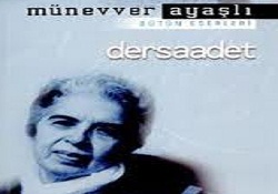Münevver Ayaşlı’yı Yazarlar Anlatacak