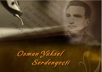 Osman Y.Serdengeçti'yi rahmetle anıyoruz