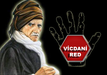 Bunlar da Bediüzzaman'ın vicdani reddi