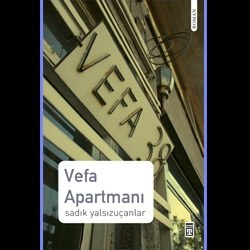 Sadık Yalsızuçanlar: Vefa Apartmanı