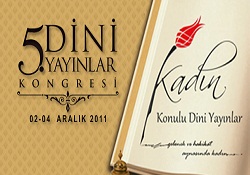 5.Dini Yayınlar Kongresi bugün Dedeman Hotel’de