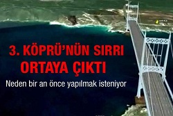 3. Köprü'nün büyük sırrı