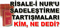 Risale-i Nur'u sadeleştirme tartışmaları, kim ne dedi?