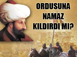 Fatih Sultan Mehmet hakkında bilinmeyenler