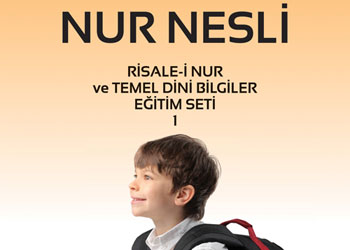 Nur Nesli için Risale-i Nur eğitim seti çıktı