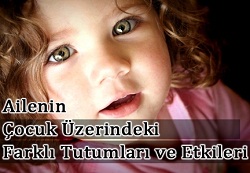 Ailenin Çocuk Gelişimi Üzerindeki Etkileri