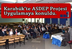 Karabük'te ASDEP Projesi uygulamaya konuldu