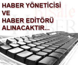Haber Yöneticisi ve Haber Editörü alınacaktır
