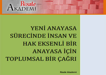 Risale Akademi'den yeni anayasa çalışması