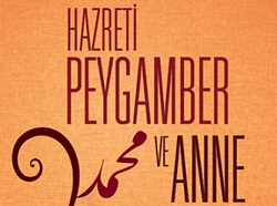 'Hazreti Peygamber Ve Anne' kitabı