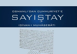 Osmanlı’dan Cumhuriyet’e Sayıştay