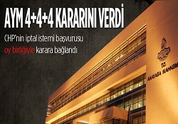 Anayasa Mahkemesi, 4+4+4 kararını verdi