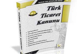 Türk Ticaret Kanunu'nun son şekli verildi