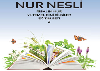 Risale-i Nur Eğitim Seti’nin ikinci kitabı çıktı