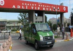 Adlî Tıp muayenesi için İstanbul'a gelmeye son