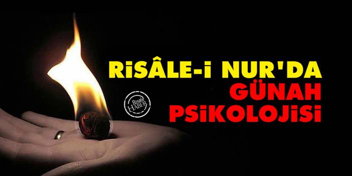 Risâle-i Nur’da Günah Psikolojisi