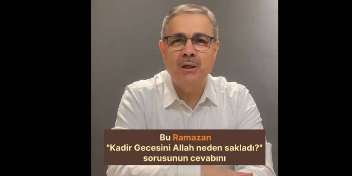 Kadir Gecesini Allah neden sakladı?