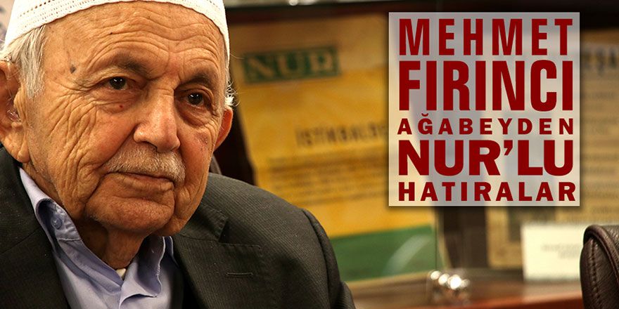 Said Nursi'nin çayını demleyen alim