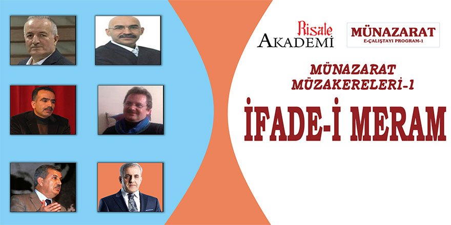 Münazarat Müzakereleri-1 İfade-i Meram