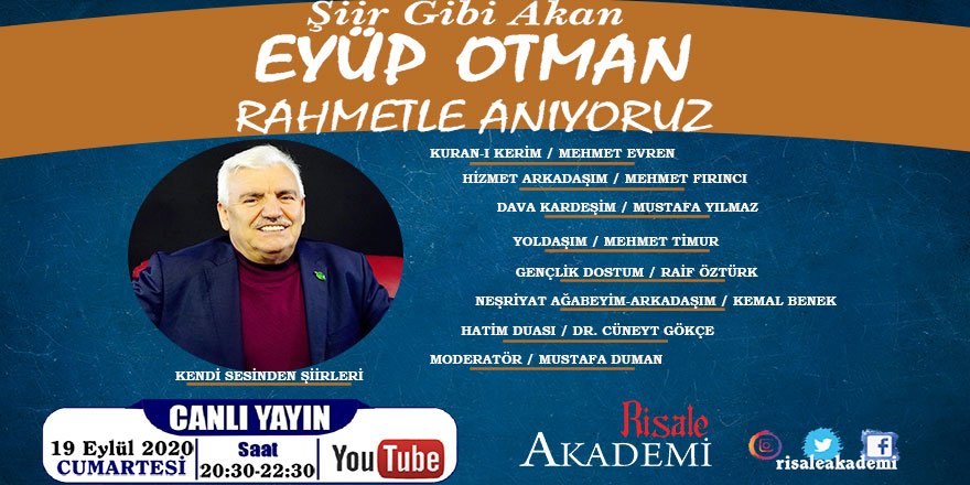 'Şiir Gibi Akan Eyüp Otman' Rahmetle Anıyoruz
