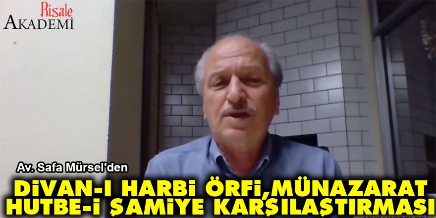 Divan-ı Harbi Örfi, Münazarat ve Hutbe-i Şamiye karşılaştırması